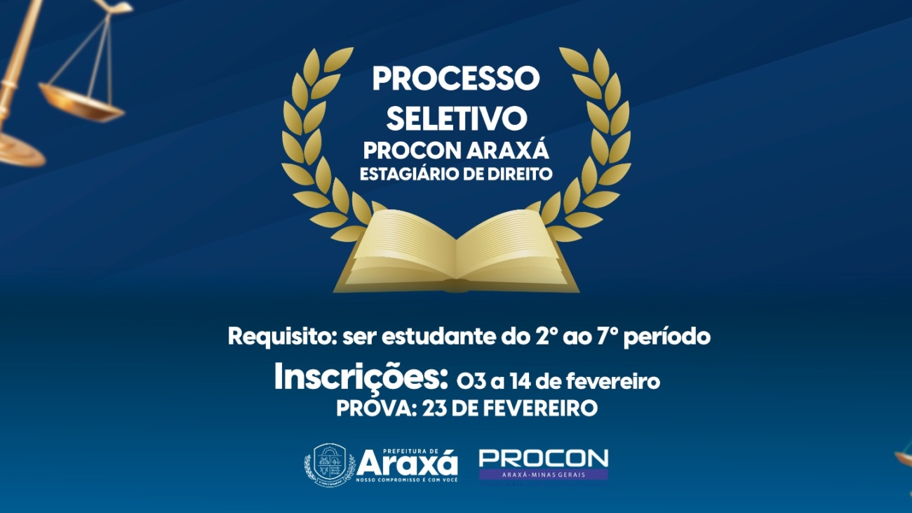 Procon Araxá abre processo seletivo para contratação de estagiários de direito